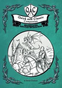 QAC - Quick and Classic Companion: Un’espansione per QAC, il gioco di ruolo “light” fantasy classico (QAC - Quick and Classic - italian) (Italian Edition)